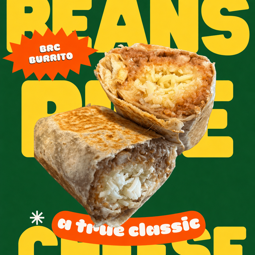 Beans Rice & Cheese Burrito.